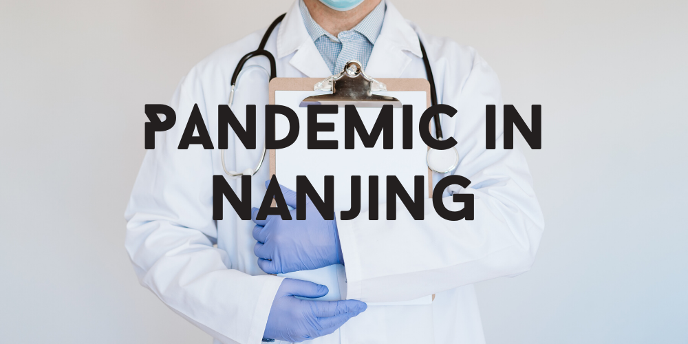 The Pandemic in Nanjing