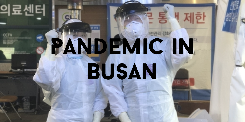 Pandemic in Busan